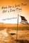 Here for a Good Time, Not a Long Time: A Memoir by McCarty, Everett Alexander