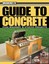 Guide to Concrete: Masonry & Stucco Projects by Phil Schmidt (Paperback, 2008)