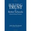 Building Trust for Better Schools: Research-Based Practices Kochanek, Julie Reed