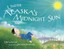 Under Alaska's Midnight Sun by Deb Vanasse.