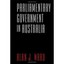 Parliamentary Government in Australia Ward, Alan J.