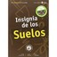 Insignia de los Suelos - Paperback NEW Food and Agricu 2014-12-30