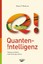 Quanten-Intelligenz, Klaus Medicus