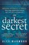 NEW The Darkest Secret By Alex Marwood Paperback Free Shipping