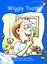 Wiggly Tooth: Level 3: Early (Red Rocket Readers: Ficti - Paperback NEW Pam Hold