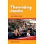 Theorising Media: Power, Form and Subjectivity - Paperback NEW John Corner(Aut 2
