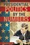 Presidential Politics by the Numbers - Paperback NEW Mary Hertz Scar 2016-01