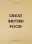 Great British Food: Canteen by Cass Titcombe.