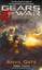 Gears of War: Anvil Gate: Bk. 3: Anvil Gate by Karen Traviss (Paperback, 2010)