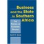 Business and the State in Southern Africa The Politics - Hardcover NEW Scott D.