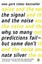 The Signal and the Noise: Why So Many Predictions Fail--But Some Don't.