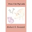 Press 1 for Pig Latin Swiatek, Robert S.