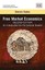 Free Market Economics: An Introduction for the General Reader, Steven Kates, New