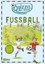 Fußball / Quizzel dich schlau Bd.4