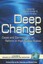 Deep Change: Cases and Commentary on Reform in High Stakes States (PB): Cases an