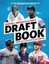 Baseball America's Ultimate Draft Book: The Most Comprehensive Book Ever
