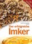 RUDOLF MOOSBECKHOFER Der erfolgreiche Imker BIENEN HONIG IMKERN *NEU*