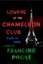 Prose, Francine: Lovers at the Chameleon Club: Paris, 1932, Buch