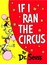 If I Ran the Circus by Dr. Seuss 9780394800806 (Hardback, 2003)