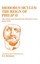 Library of History: v. 16: Reign of Philip II (BCP Classics Companion S.).