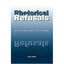 Rhetorical Refusals: Defying Audiences' Expectations - Paperback NEW Schilb, Joh