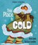 This Place is Cold (Reissue) by Vicki Cobb.