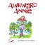 Awkward Annie Williams, Julia/ Archbold, Tim (Illustrator)