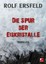 Die Spur der Eiskristalle Rolf Ersfeld
