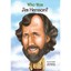 Who Was Jim Henson? - Library Binding NEW Joan Holub 2010-07-08