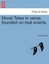 NEW Moral Tales In Verse, Founded On Real... BOOK (Paperback / softback)