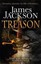 NEW Treason By James Jackson Hardcover Free Shipping