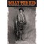Billy the Kid: The Best Writings on the Infamous Outlaw Dellinger, Harold