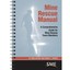 Mine Rescue Manual: A Comprehensive Guide for Mine Rescue Team Members Enright,