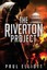 NEW The Riverton Project by Paul LL.B . Elliott