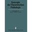 Konzepte Der Theoretischen Pathologie (Veroffentlichungen Aus Der Forschungsstel
