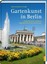 Krosigk, Klaus-Henning von: Gartenkunst in Berlin, Buch