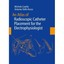 An Atlas of Radioscopic Catheter Placement for the Electrophysiologist Casella,