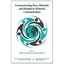 Communicating Race, Ethnicity and Identity in Technical Communications Williams,