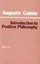 Introduction to Positive Philosophy - Library Binding NEW Comte, Auguste 1988-01