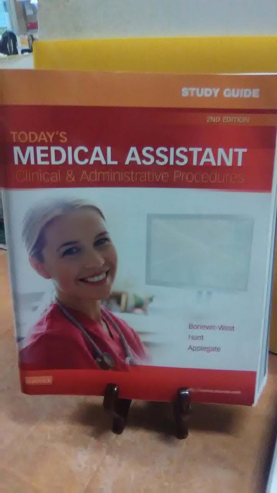 Study Guide for Today's Medical Assistant : Clinical and Administrative Procedures by Sue Hunt, Edith Applegate and Kathy Bonewit-West (2012, Paperback) | ...