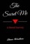 The Secret Me: A Rated Survey by Shane Windham (Paperback / softback, 2013)