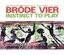 Bröde Vier - Instinct to play CD Jazzwerkst NEW
