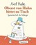 Oberst von Huhn bittet zu Tisch von Axel Hacke (Buch) NEU