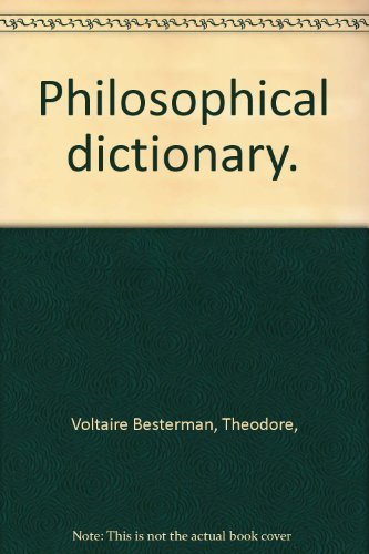 summary of voltaires philosophical dictionary essay The philosophical dictionary by voltaire the enlightenment and the values it promoted are really nothing less than the infant version of twenty first century america its emphasis on reason, freedom of speech, religion, and assembly, and its desire to secularize government all appear in the bill of rights and represent the core beliefs. summary of voltaires philosophical dictionary essay The philosophical dictionary by voltaire the enlightenment and the values it promoted are really nothing less than the infant version of twenty first century america its emphasis on reason, freedom of speech, religion, and assembly, and its desire to secularize government all appear in the bill of rights and represent the core beliefs.