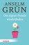 Die eigene Freude wiederfinden Anselm Grün 9783451069598