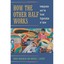 How the Other Half Works: Immigration and the Social Organization of Labor Waldi