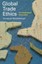 Stuckelberger-Global Trade Ethics: An Illustrated BOOK NEW
