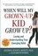 When Will My Grown Up Kids Grow Up? ' ARNETT PHD, Fishel