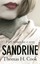 Sandrine - Hardcover NEW Thomas H. Cook 2013-08-01