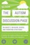 The Autism Discussion Page on Anxiety, Behavior, School, and Pa... 9781849059954